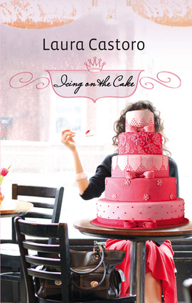 Title details for Icing on the Cake by Laura Castoro - Available